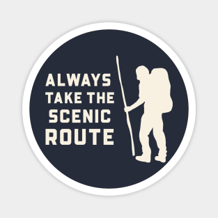 Always Take the Scenic Route – Hiking Quote Graphic for Nature Lovers & Backpackers Magnet